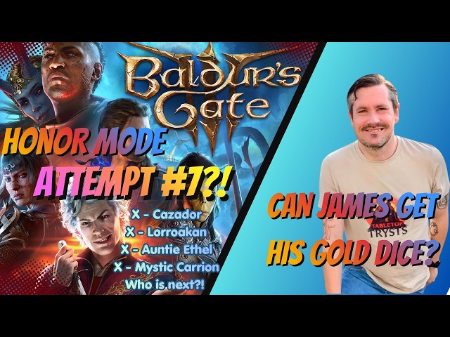 Lorroakan & Auntie Ethel DOWN! | Closing in on the Netherbrain! (BG3 Honour Mode) (Aug 23, 2026)