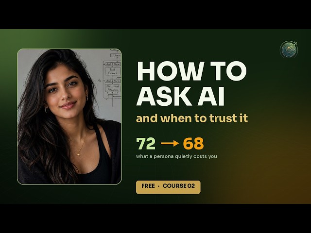 Prompting Essentials: How to Ask AI, and When to Trust It (Free Course 2)