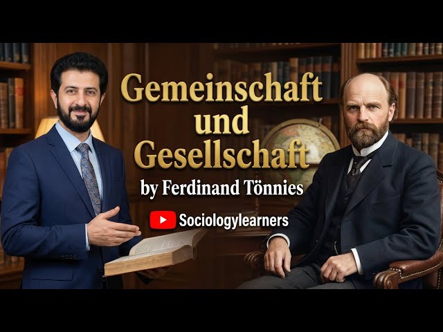 Gemeinschaft und Gesellschaft by Ferdinand Tönnies | Unveiling the Social Structures of Modernity