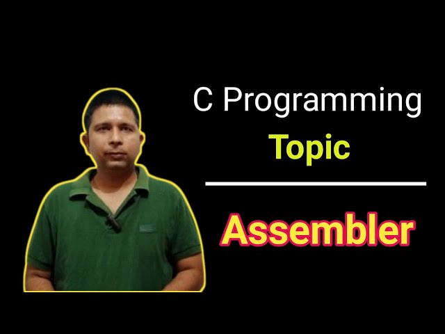What is assembler translator in C programming?