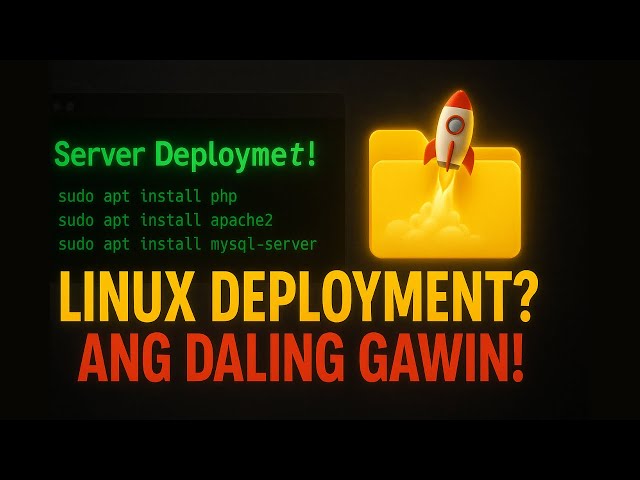 [TAGALOG] Step-by-Step Guide: Deploying PHP, Apache, and MySQL on a Linux Server | Complete Tutorial