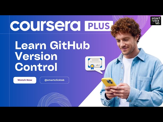 Coursera GitHub Courses for Beginners — Best Way to Learn Git & Version Control