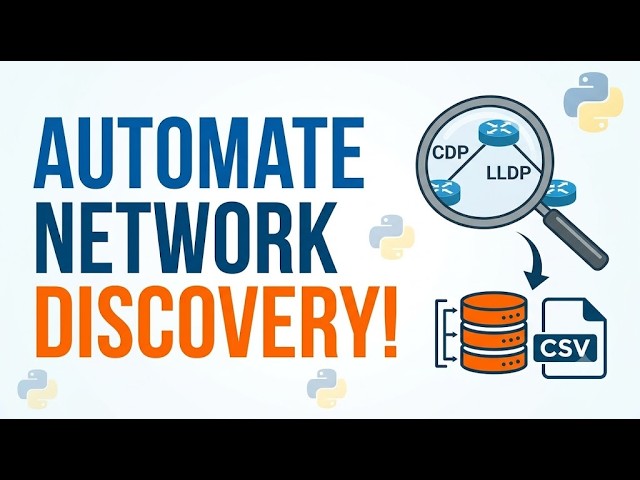 Automate Network Device Discovery with CDP/LLDP and Python