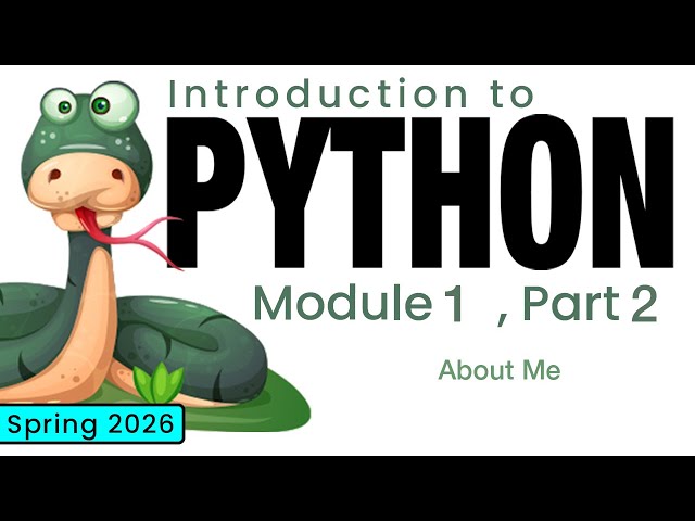 Python (Spring 2026) Module 1-2: About Me