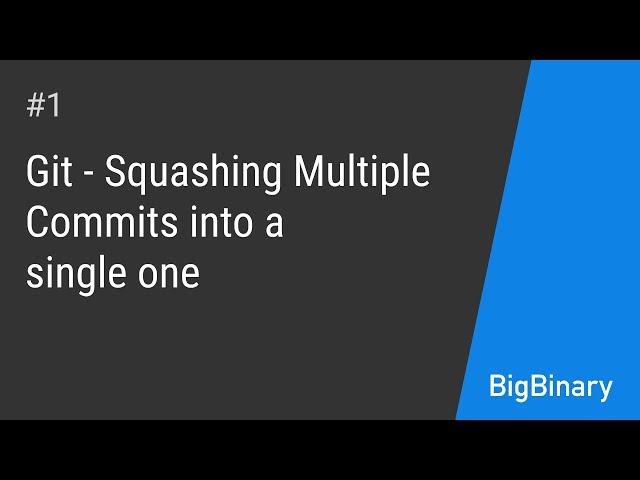 Git - Squashing multiple commits into a single one