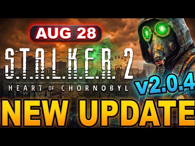 STALKER 2 Update v2.0.4 Patch Is Here! Major Quest Fixes, Crashes & More (S.T.A.L.K.E.R. 2 Update)