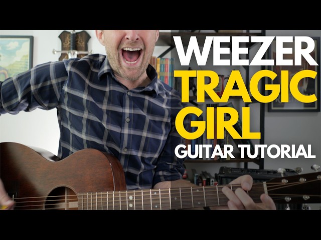 Tragic Girl by Weezer Guitar Tutorial - Guitar Lessons with Stuart!