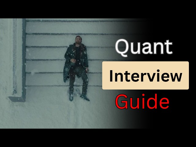 How to NOT Fail a Quant Interview