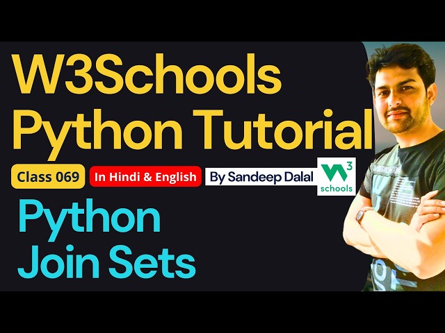 W3Schools • W3Schools Python • W3Schools Python Tutorial • Class 069 • Python - Join Sets