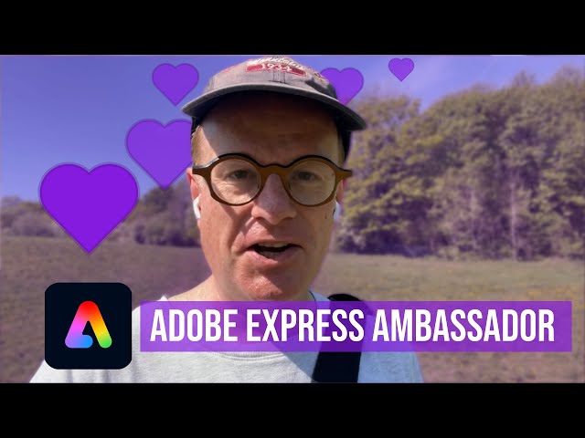 Why I love Being an Adobe Express Ambassador: 5 Reasons