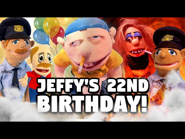 SML Parody: Jeffy's 22nd Birthday!