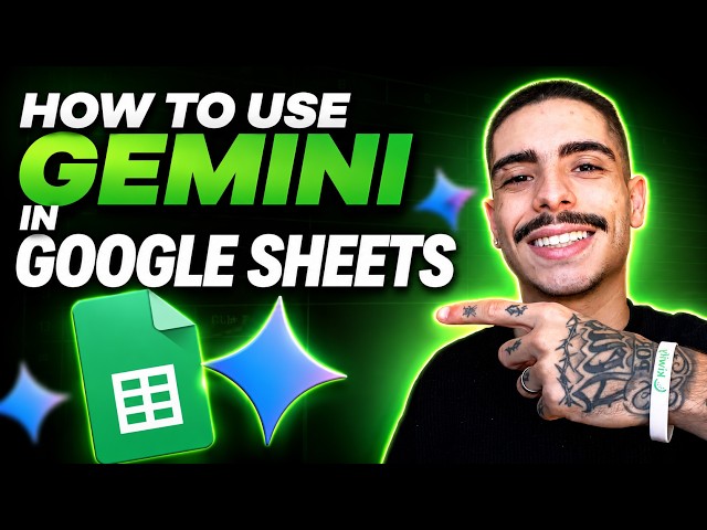 HOW TO USE GEMINI IN GOOGLE SHEETS (STEP-BY-STEP GUIDE 2026)