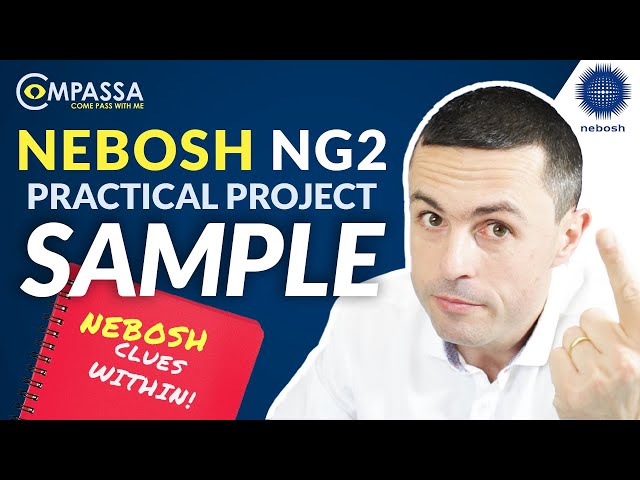 NEBOSH NG2 Practical Project SAMPLE Analysis Pt.1