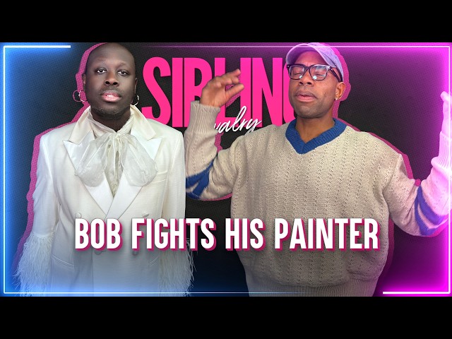 Sibling Rivalry: The One Where Bob Fights His Painter