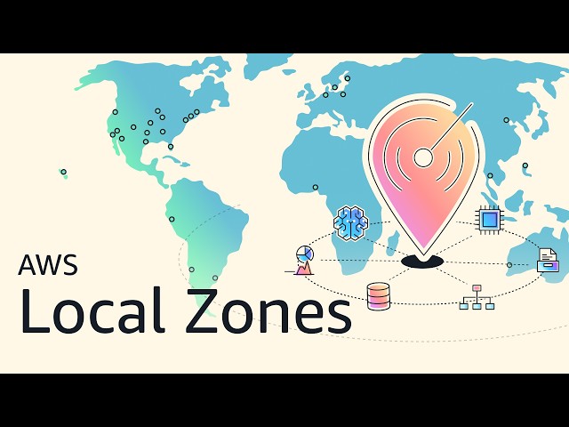 AWS Local Zones Explainer Video | Amazon Web Services