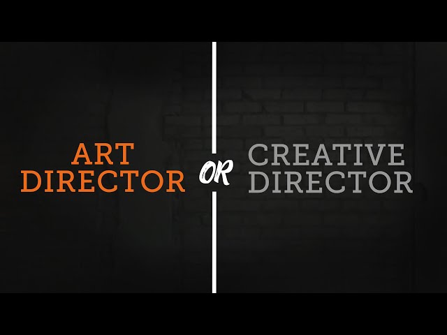 Difference between an Art Director & Creative Director