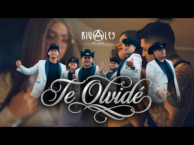 Rivales de Chile - Te Olvidé  (Video Oficial)