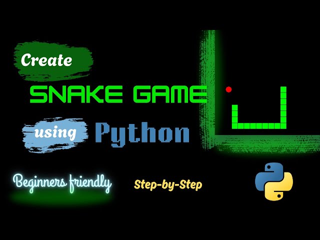 Complete Python Snake Game Tutorial for Beginners | Build Your First Game with Pygame