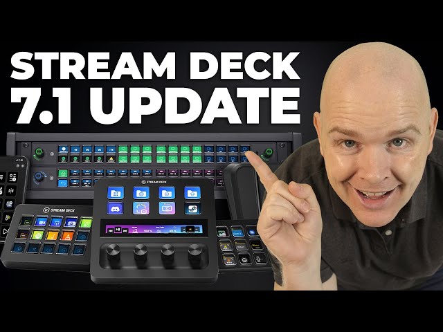 New features in the Stream Deck 7.1 Software Update