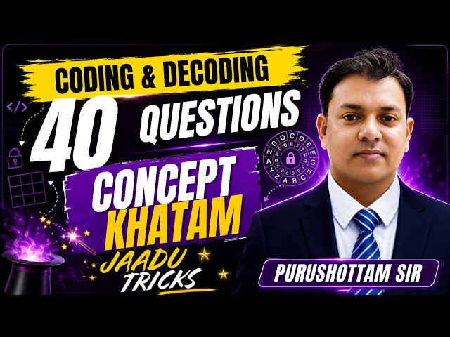 Coding Decoding Tricks in 40 Questions | Complete Concepts from Basic to Advanced | CLAT 2027