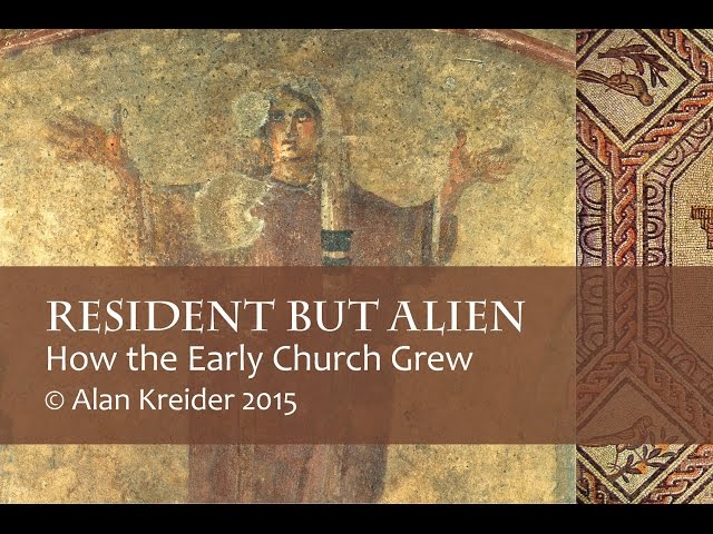 Resident but Alien: Becoming a Christian (4 of 6)