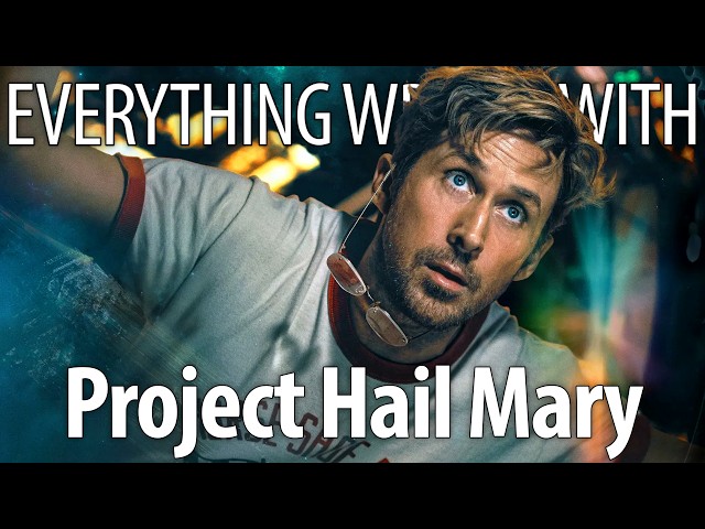 Everything Wrong With Project Hail Mary In 36 Minutes Or Less