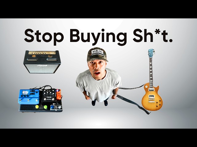 Give me 10 Minutes and I'll Save you $40,000 in Guitar Gear