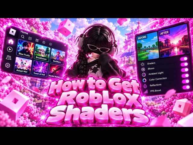 Roblox Shaders 2026 | How to Get Shaders in Roblox + RoShade, BloxShade, ReShade & Better Graphics