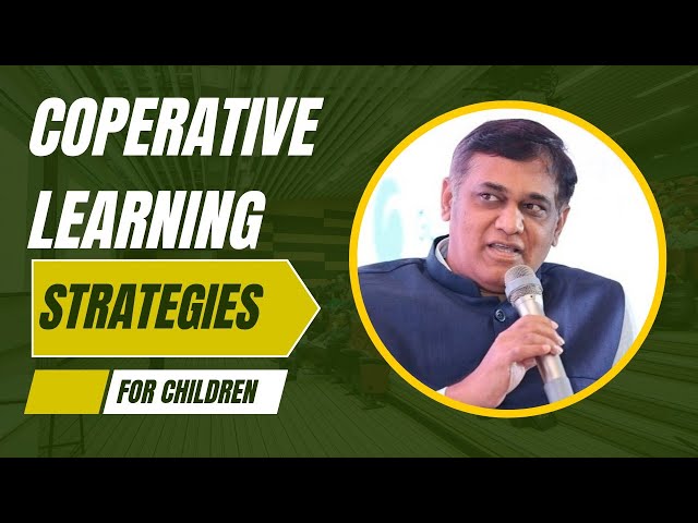 Cooperative Learning Techniques for Children | Active Learning Strategies | Helikx Open School Salem