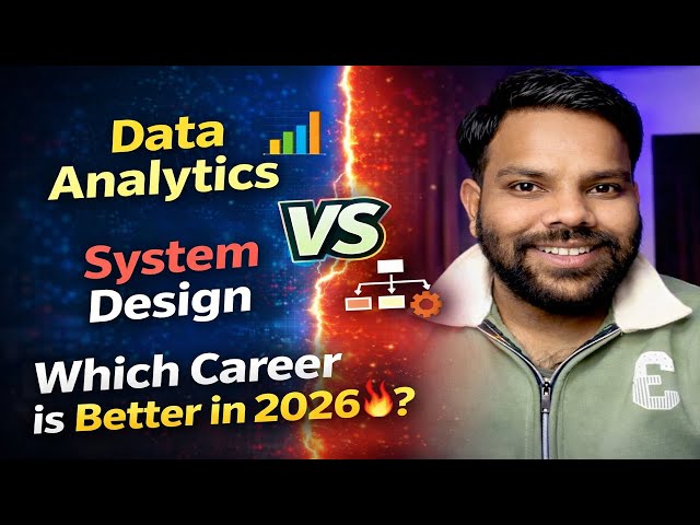 Data Analytics vs System Design 🔥 Which Career is Better in 2026?