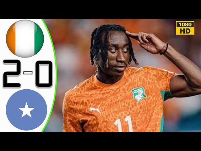 Ivory Coast vs Somalia 2-0 Extended Highlights & All Goals 2026