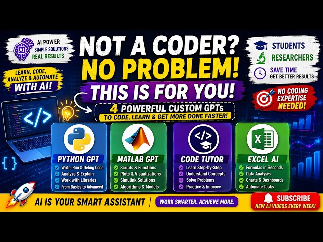 Coding Made Easy with 4 AI GPTs | Python, MATLAB, Code Tutor & Excel AI
