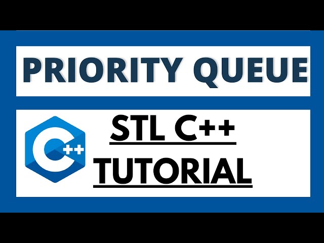 Priority queue in c++ STL | Min and max heap also explained