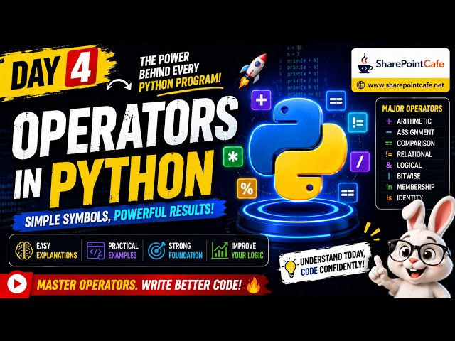Day 4 : Operators in Python | Python Learning Series  #pythontutorial #pythonforbeginners #python