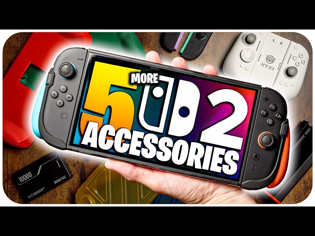 5 MORE Nintendo Switch 2 Accessories You're Gonna WANT