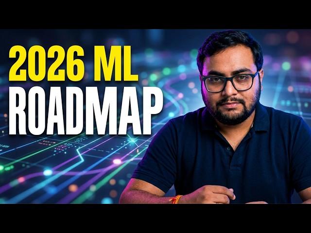 Machine Learning Roadmap 2026 (Step-by-Step Roadmap)