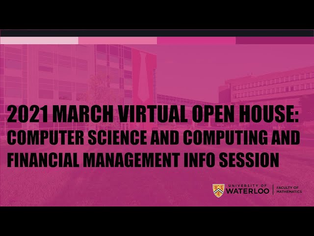 2021 March Virtual Open House: Computer Science and Computing and Financial Management info session