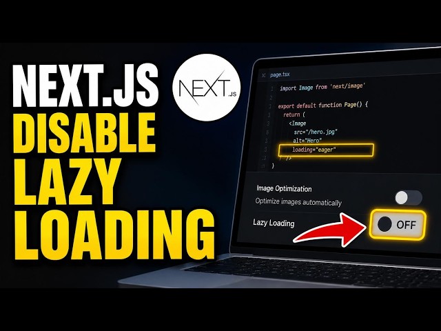 How to disable lazy loading in Next.js images for UI screenshot accuracy - Complete Guide