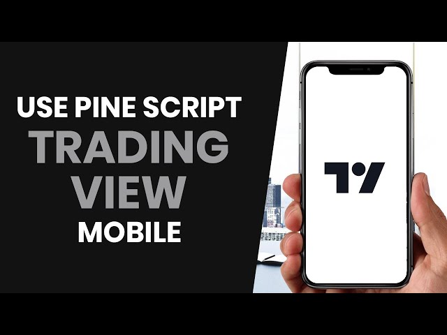 How to CORRECTLY Use Pine Script in TradingView Mobile (2024)