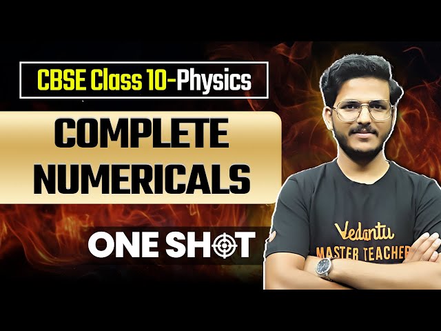 CBSE 10 Science: Complete PHYSICS Numericals in One Shot🎯| Board Exam 2025 | Sandeep Sir