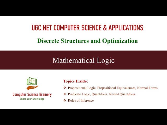 Mathematical Logic | Discrete Structures | Unit 1-2 | UGC NET Computer Science