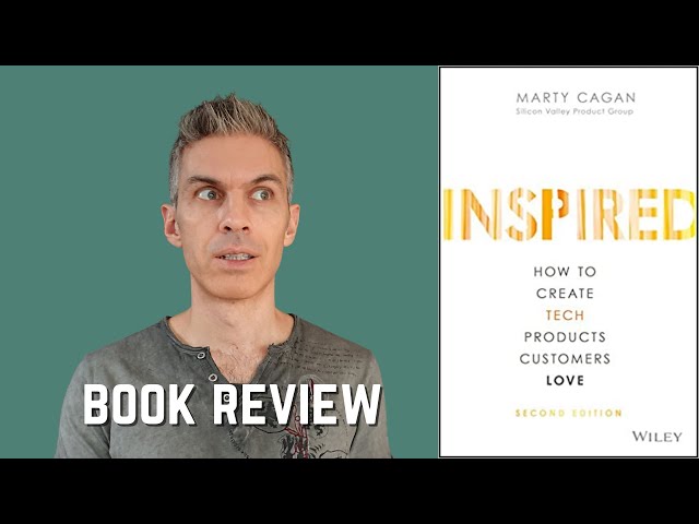📖 Inspired by Marty Cagan, BOOK REVIEW | How to Create Tech Products Customers Love