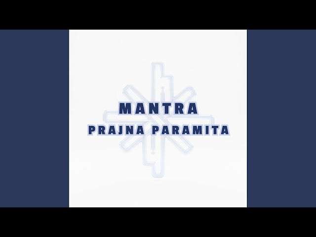 Mantra Prajna Paramita