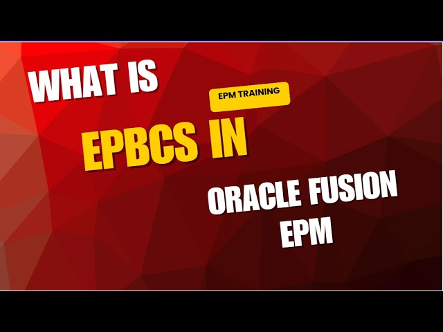 What is EPBCS in oracle fusion EPM|Basic overview of Planning and Budgeting |Cloud EPM Training