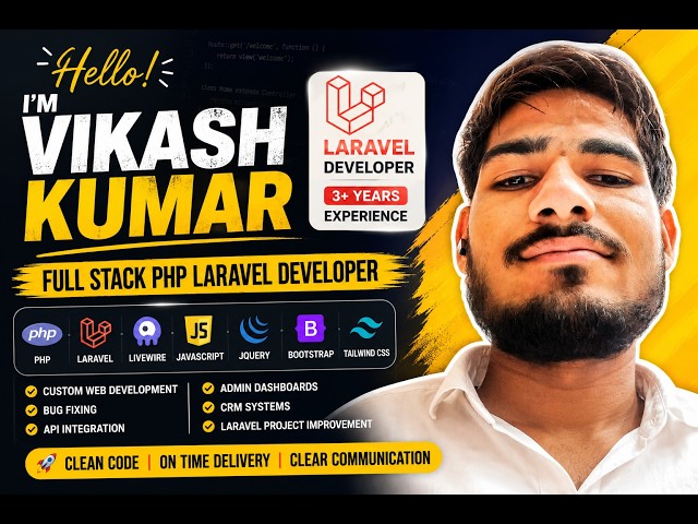 Full Stack PHP Laravel Developer Introduction | 3+ Years Experience | Vikash Kumar