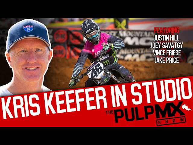 PulpMX Show 662 - Justin Hill, Joey Savatgy, Vince Friese, Jake Price w/ Kris Keefer in Studio