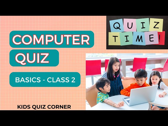 Computer Quiz for class 2 | Computer GK quiz CBSE