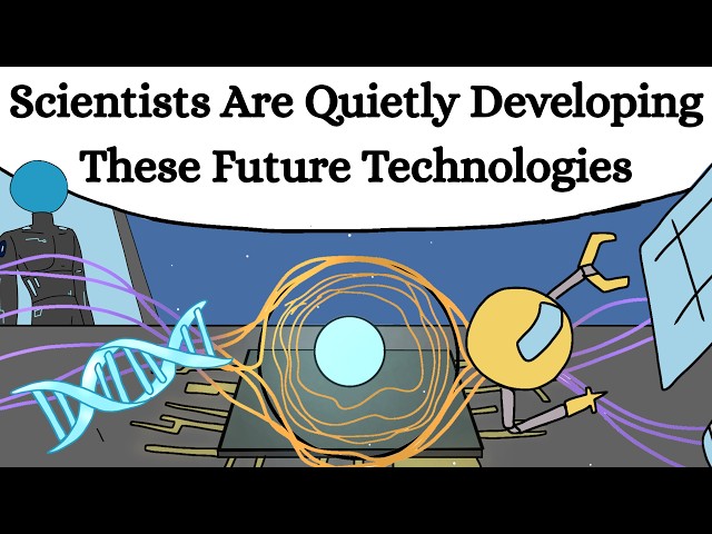 Scientists Are Quietly Developing These Future Technologies