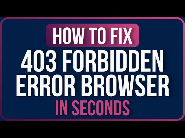 How to Fix 403 Forbidden Error Problem [FIXED]