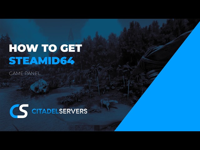 How to Get SteamID64